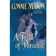 A Taste of Paradise by Mason, Connie, 9781428504462