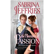 The Pleasures of Passion by Jeffries, Sabrina, 9781501144462