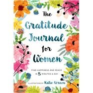 The Gratitude Journal for Women by Furman, Katherine; Vernon, Katie, 9781939754462