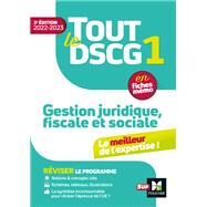 Tout le DSCG 1 - Gestion juridique fiscale et sociale - Rvision et entranement 2022-2023 by Franoise Rouaix; Catherine Maillet; Jean-Luc Mondon; Alain Burlaud; Jean-Yves Jomard, 9782216164462