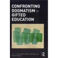 Confronting Dogmatism in Gifted Education by Ambrose; Don, 9780415894463