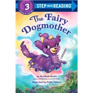 The Fairy Dogmother by BOELTS, MARIBETH, 9781101934463