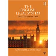 The English Legal System by Slapper, Gary, Ph.D.; Kelly, David, Ph.D., 9781138284463