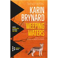 Weeping Waters by Brynard, Karin; Fowler, Maya; Dixon, Isobel, 9781609454463