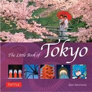The Little Book of Tokyo by Simmons, Ben, 9784805314463