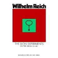 Bion Experiments by Reich, Wilhelm, 9780374514464
