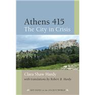 Athens 415 by Hardy, Clara Shaw; Hardy, Robert, 9780472074464