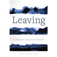 Leaving by Stavrianakis, Anthony, 9780520344464