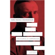 The Silences of Hammerstein by Enzensberger, Hans Magnus; Chalmers, Martin, 9780857424464