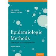 Epidemiologic Methods Studying the Occurrence of Illness by Weiss, Noel S.; Koepsell, Thomas D., 9780195314465