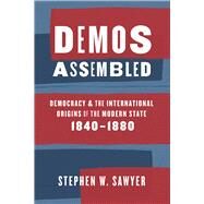 Demos Assembled by Sawyer, Stephen W., 9780226544465