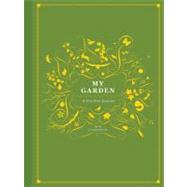 My Garden: A Five-Year Journal by Luebbermann, Mimi, 9780811874465