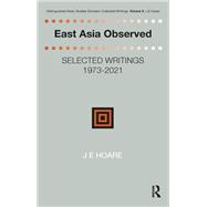 East Asia Observed by J. E. Hoare, 9781003694465
