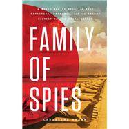 Family of Spies by Christine Kuehn, 9781250344465