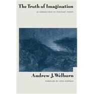 The Truth of Imagination by Barfield, Owen; Welburn, Andre J.; Sollund, Ragnhild Aslaug, 9781349204465