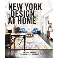 New York Design at Home by Iannacci, Anthony; Dewitt, Noe, 9781419734465