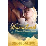 Heaven & Earth by Williams, Suzanne D., 9781502724465