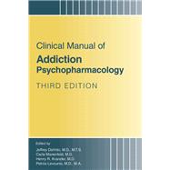 Clinical Manual of Addiction Psychopharmacology by Jeffrey DeVido, 9781615374465
