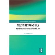 Trust Responsibly by Jakob Ohlhorst, 9781003374466