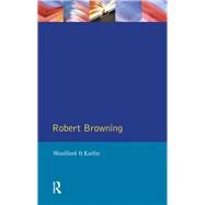 Robert Browning by John Woolford; Daniel Karlin, 9781315844466