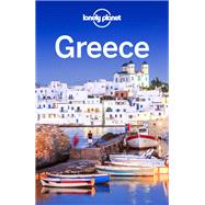 Lonely Planet Greece by Miller, Korina; Armstrong, Kate; Averbuck, Alexis; Clark, Michael Stamatios; Kaminski, Anna, 9781786574466