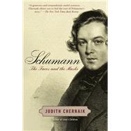 Schumann The Faces and the Masks by CHERNAIK, JUDITH, 9780451494467