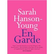 En Garde by Hanson-Young, Sarah, 9780733644467