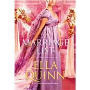 The Marriage List An Opposites Attract Regency Romance by Quinn, Ella, 9781420154467