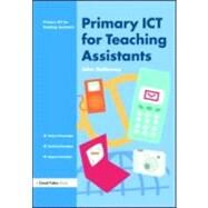 Primary ICT for Teaching Assistants by Galloway,John, 9781843124467