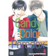 Candy Color Paradox, Vol. 6 by Natsume, Isaku, 9781974734467