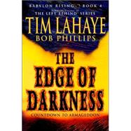 Babylon Rising: The Edge of Darkness by LaHaye, Tim; Phillips, Bob, 9780553384468