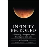 Infinity Beckoned by Gallentine, Jay; Ferdowsi, Bobak, 9780803234468