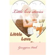 Little Love Stories by Vitale, Giuseppina; Cozzolino, Flavia, 9781515354468