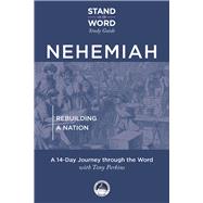 Nehemiah Rebuilding a Nation by Perkins, Tony, 9781956454468
