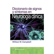 Diccionario de signos y sntomas en neurologa clnica by Campbell, William W., 9788416654468