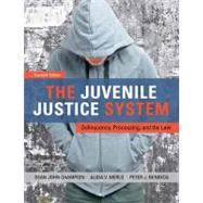 The Juvenile Justice System Delinquency, Processing, and the Law by Champion, Dean J.; Merlo, Alida V.; Benekos, Peter J., 9780132764469