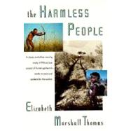 The Harmless People by THOMAS, ELIZABETH MARSHALL, 9780679724469