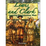 Lewis and Clark by Rodger, Ellen, 9780778724469