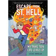Escape From St. Hell: A Graphic novel by Hancox, Lewis, 9781338824469