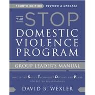 The STOP Domestic Violence Program Group Leader's Manual by Wexler, David B., 9780393714470