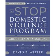 The STOP Domestic Violence Program Group Leader's Manual by Wexler, David B., 9780393714470