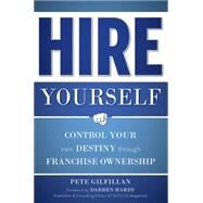 Hire Yourself by Gilfillan, Pete, 9781599324470