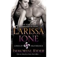 Immortal Rider by Ione, Larissa, 9780446574471