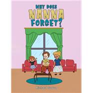 Why Does Nanna Forget? by Richard Savva, 9781035834471