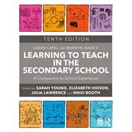 Learning to Teach in the Secondary School by Sarah Younie, Elizabeth Hidson, Julia Lawrence, Nikki Booth, 9781040854471