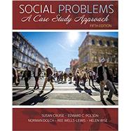 Social Problems by Dolch, Norman; Wise, Helen K.; Polson, Edward Clayton; Wells-lewis, Neller Ree; Cruise, Susan, 9781524994471
