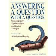 Answering a Question With a Question by Aron, Lewis; Henik, Libby, 9781618114471