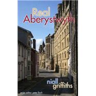Real Aberystwyth by Griffiths, Niall; Finch, Peter, 9781854114471