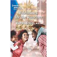 Valentines for the Rancher by Kathy Douglass, 9781335724472