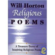 Will Horton Religious Poems by Horton, Will, 9781892274472